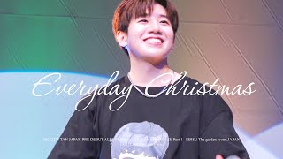 231228 TAN / 티에이엔 [Everyday Christmas] JAPAN PRE DEBUT ALBUM 「Proxima」 쇼케이스 1부 - #창선 #이창선 직캠