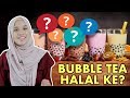 Bubble Tea Halal Ke?