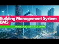 Demystifying bms understanding the power of building management systems