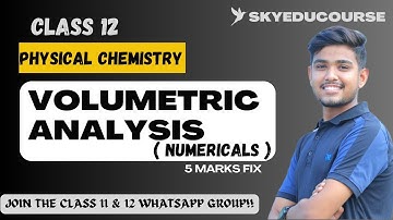 Volumetric Analysis Numerical || NEB 12 past year questions || CHEMISTRY || VIDEO 1@SkyEduCourse