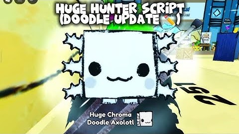 (NEW) HUGE HUNTER SCRIPT | PET SIMULATOR 99 (DOODLE UPDATE ✏️) | OP! 2025