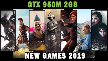 GTX 950M Laptop Gaming Test 2019 (i7-4720HQ) Part 1