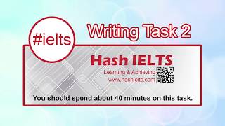 [HASH IELTS] 7-9 High Score Writing Task 2 Sample Answer 6