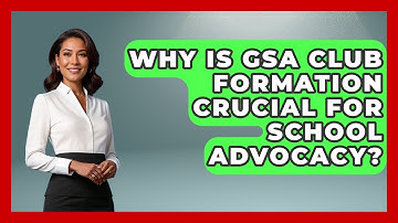 Why Is GSA Club Formation Crucial For School Advocacy? - Queer Family Life