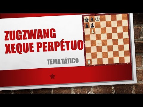 O que é Zugzwang no Xadrez?