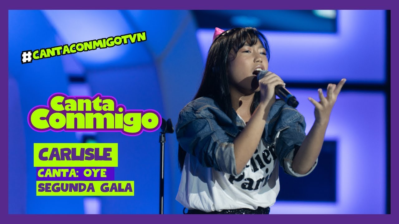 Canta Conmigo | Carlisle | Canta: Oye