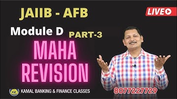 #228A JAIIB AFB MAHA REVISION  PART 3 MODULE D  by Kamal Sir