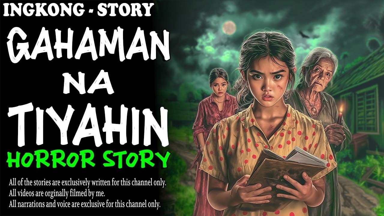 GAHAMAN NA TIYAHIN | Kulam True Story