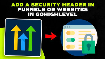 How to Add a Security Header in Funnels or Websites in GoHighLevel (Tutorial)