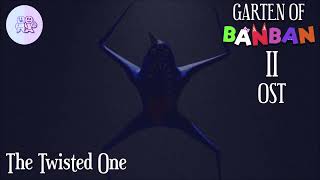 Garten Of Banban 2 Ost - The Twisted One