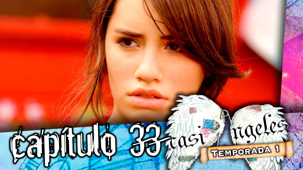 Casi Angeles Temporada 1 Capitulo 33