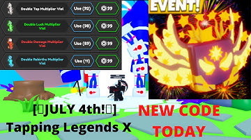 *1 NEW CODE* ALL WORKING IN TAPPING LEGENDS X JULY 2022! Roblox Simulator.
