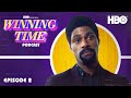 The Winning Time Podcast | Season 2 Episode 2 | HBO