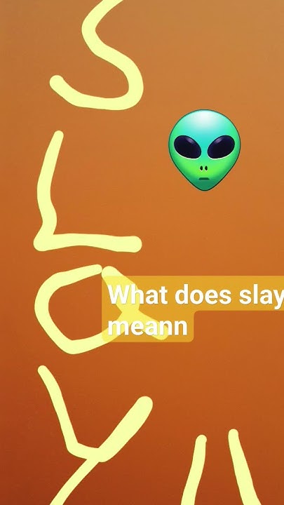 What Does Slayy Meann YouTube what-does-slayy-meann-youtube