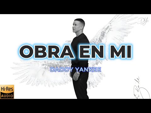 Daddy Yankee Obra En Mi Letra Lyric Video 