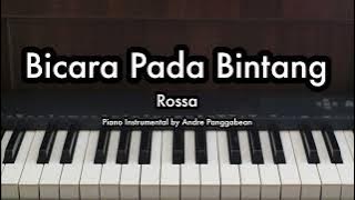 Bicara Pada Bintang - Rossa | Piano Karaoke by Andre Panggabean