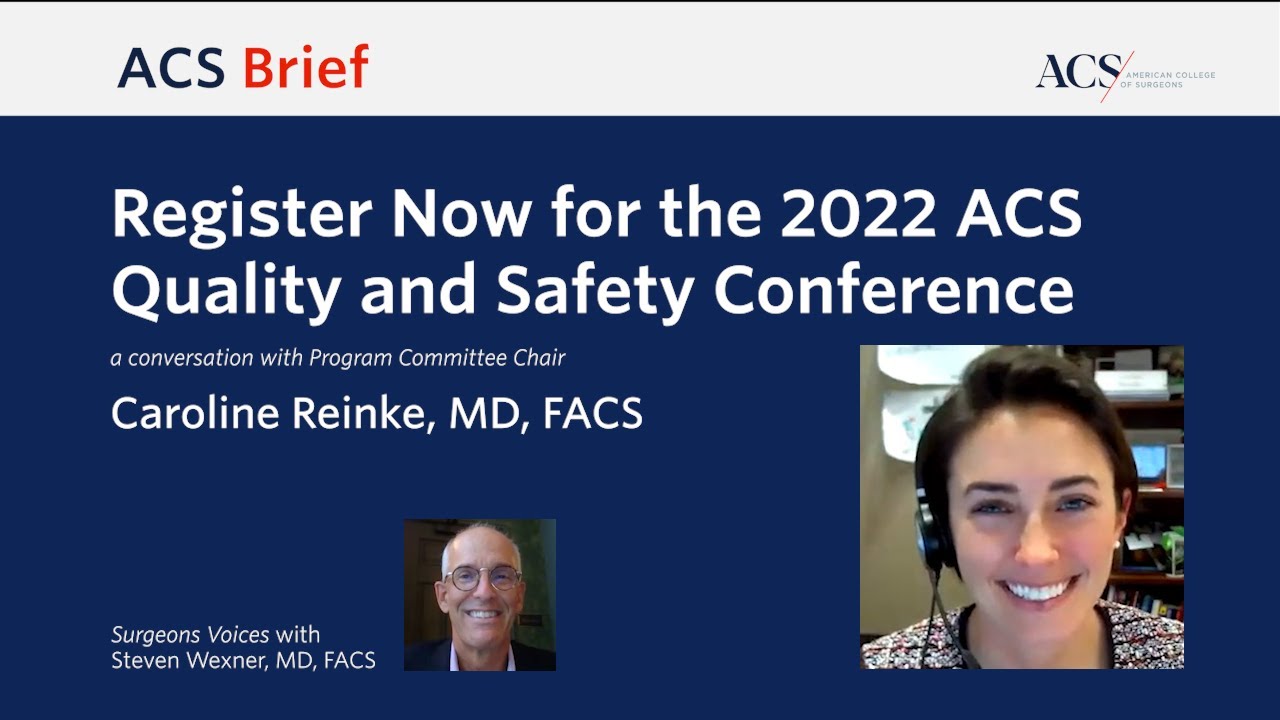 Register Now for the 2022 ACS Quality and Safety Conference Bulletin