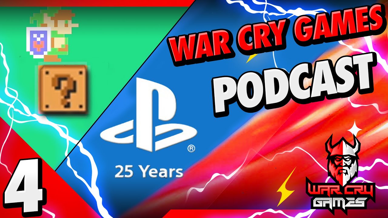 War Cry Games Podcast #4:  Super Mario Maker 2 Update & PlayStation 25th Anniversary