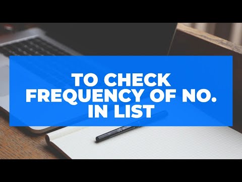List Program; How to check frequency of any number in list | Python Basics