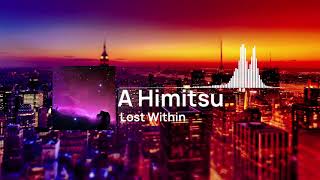 A Himitsu - Lost Within