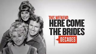 The Binge: Here Come The Brides