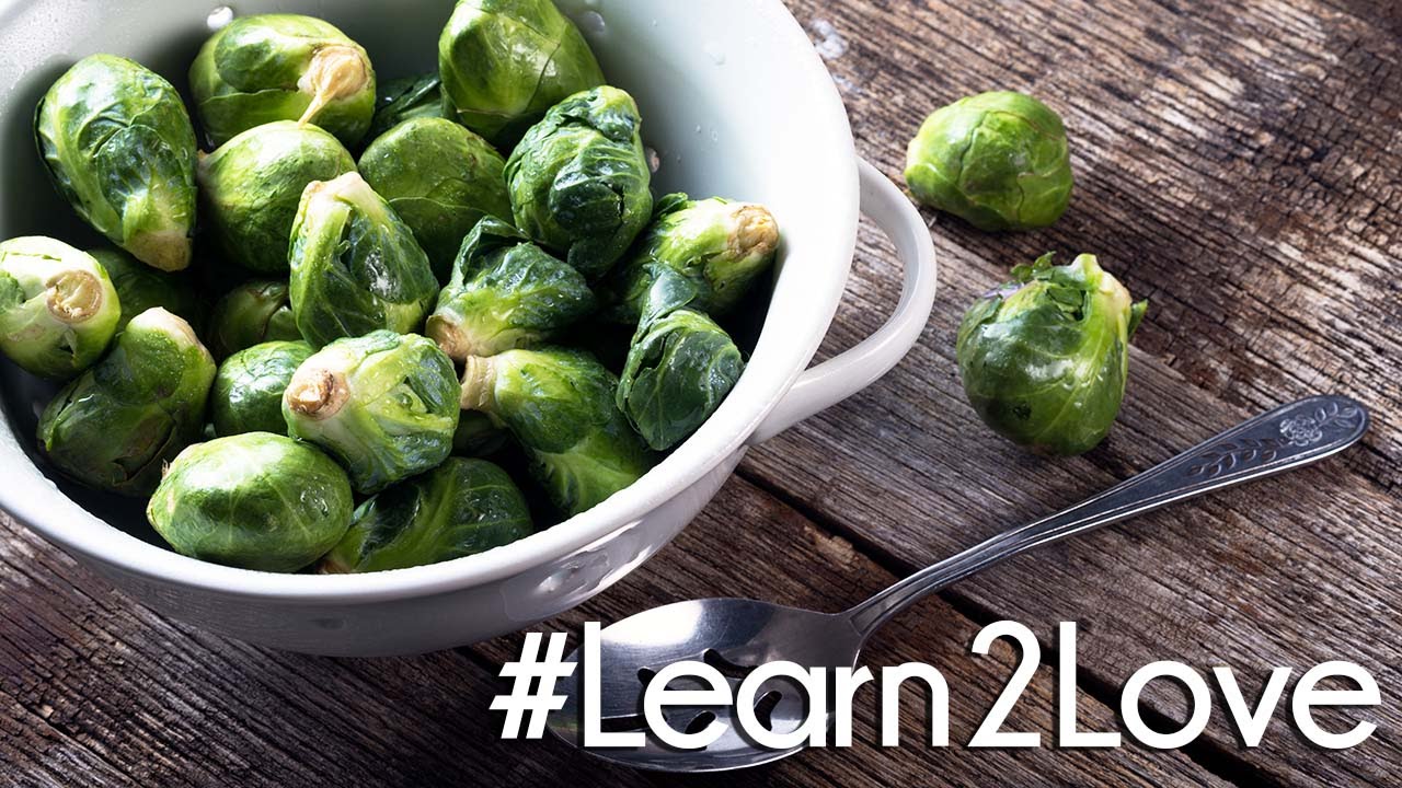 #Learn2Love | Brussels Sprouts 3 Delicious Ways | The Domestic Geek