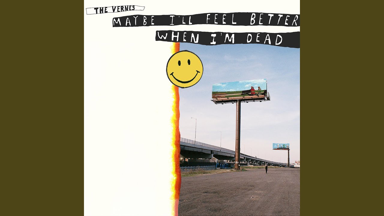 Maybe I'll Feel Better When I'm Dead