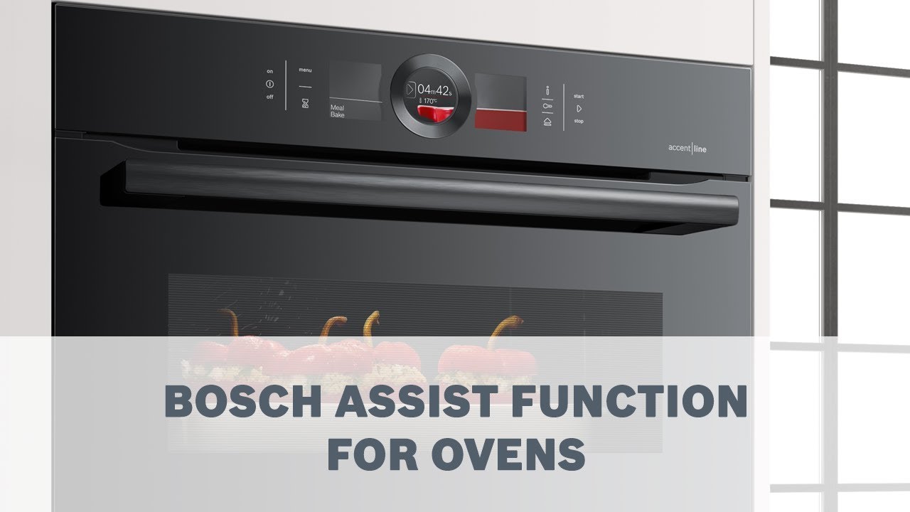Perfect Meals Made Easy With Bosch Assist Youtube
