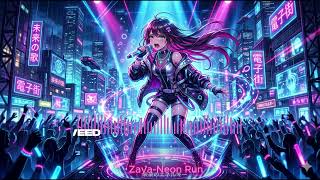 ZAYA – Neon Run ⚡ High Energy EDM Night Drive Music