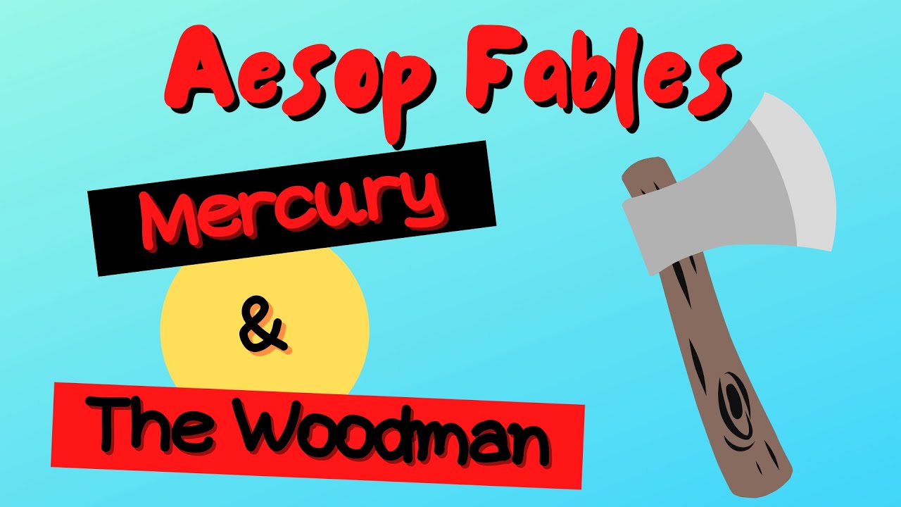 Aesop Fables - MERCURY AND THE WOODMAN - YouTube