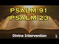 PSALM 91 And PSALM 23 The Two Most Powerful Prayers In The Bible