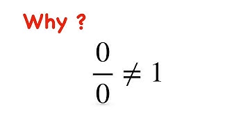 why 0/0 is not defined || why 0/0 is not equal to 1 ? || why 0/0 is indeterminate form ?