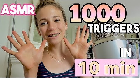 ASMR 1000 Triggers in 10 minutes!
