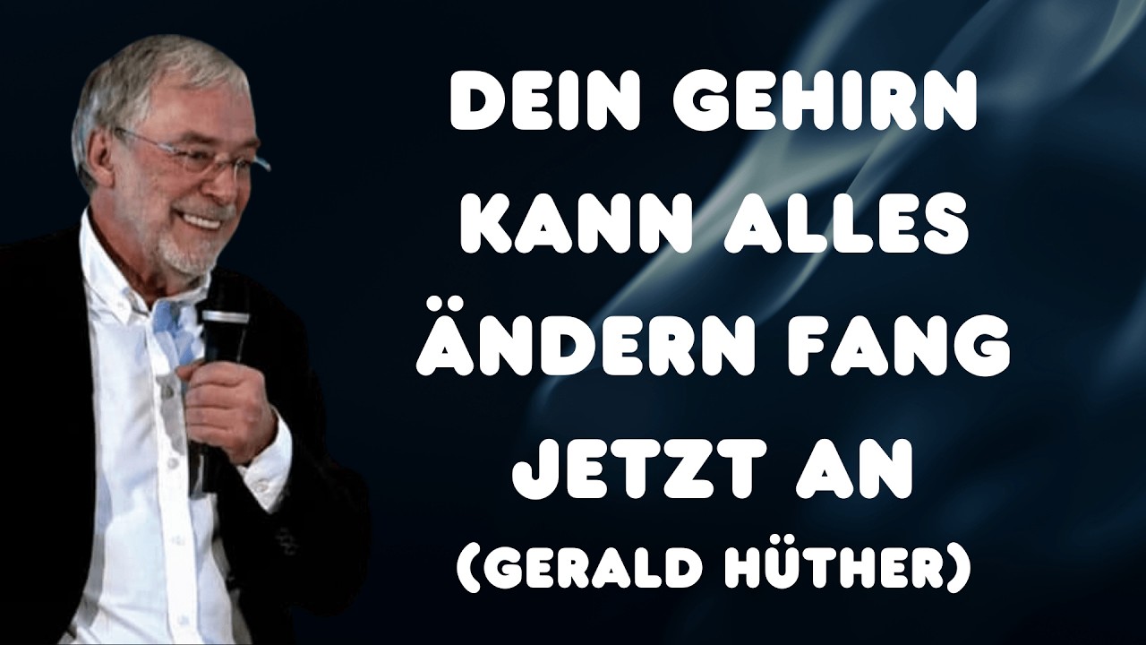 Dein neues Ich | Gerald Hüther
