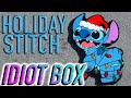 Holiday stitch  idiot box art 