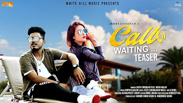 Call Waiting (Teaser) | Jassi Chhokar | White Hill Music | Releasing on 14th March