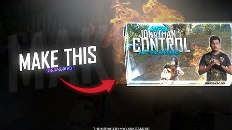 😍🔥How to make thumbnail like Capten Gaming | Make this thumbnail on android |
