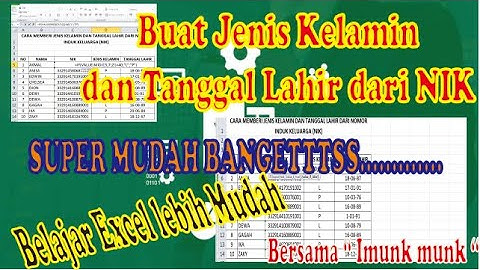 BUAT JENIS KELAMIN DAN TANGGAL LAHIR DARI NIK DI EXCEL SUPER MUDAH