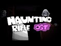 Haunting rifle ost stomach ache