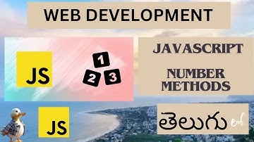 Web Development JAVASCRIPT  NUMBER METHODS DETAIL EXPLANATION in Telugu ( Lesson - 13 )