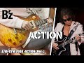 【B'z / 純情ACTION】Guitar Cover (LIVE-GYM 2008 -ACTION-Ver.)【Full】