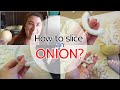 How To Slice An Onion?|Onion Tricks|Onion Hacks