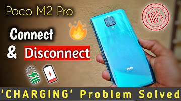 Poco M2 Pro Charging Connect & Disconnect Problem Solved 🔥| MIUI 12.0.4.0 | Youtube Chhod Dunga 😔