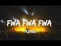 Azawi   fwa fwa fwa lyrics video