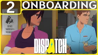DISPATCH GAMEPLAY WALKTHROUGH PART 2: ONBOARDING (PS5 | NAR ADV | NO COMMENTARY)