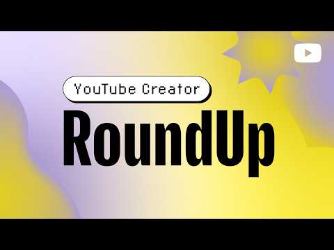 YPP Updates, View Count Changes, and more | Creator Roundup