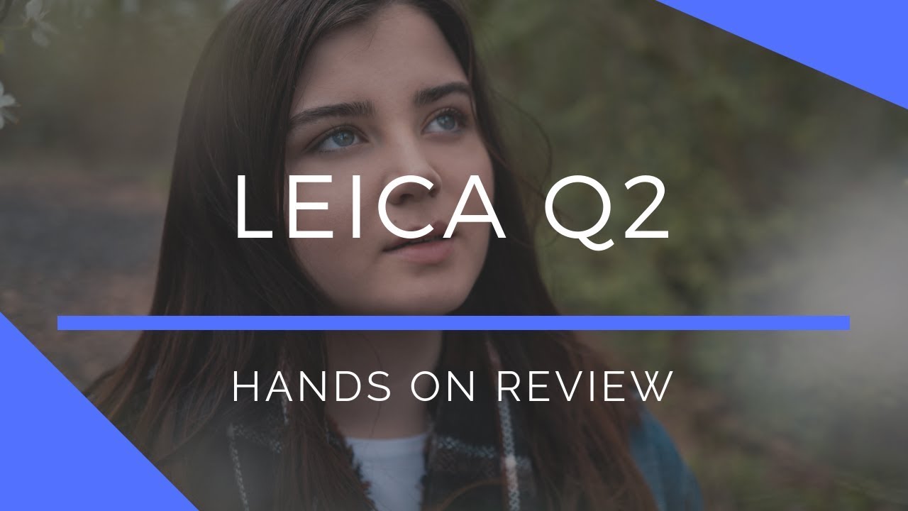 Leica Q2 Review | Incredible 47MP Full Frame Compact Camera