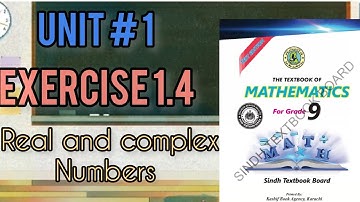 Class 9th maths | unit 1 | exercise 1.4 | Sindh board | real and complex numbers | new book
