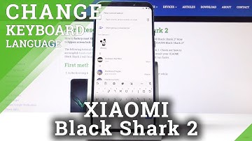 How to Add or Remove Keyboard Language on Xiaomi Black Shark 2 - Keyboard Settings