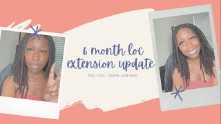 6 MONTH LOC EXTENSION UPDATE ( loc journey )